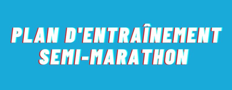 Plan d'entraînement semi-marathon