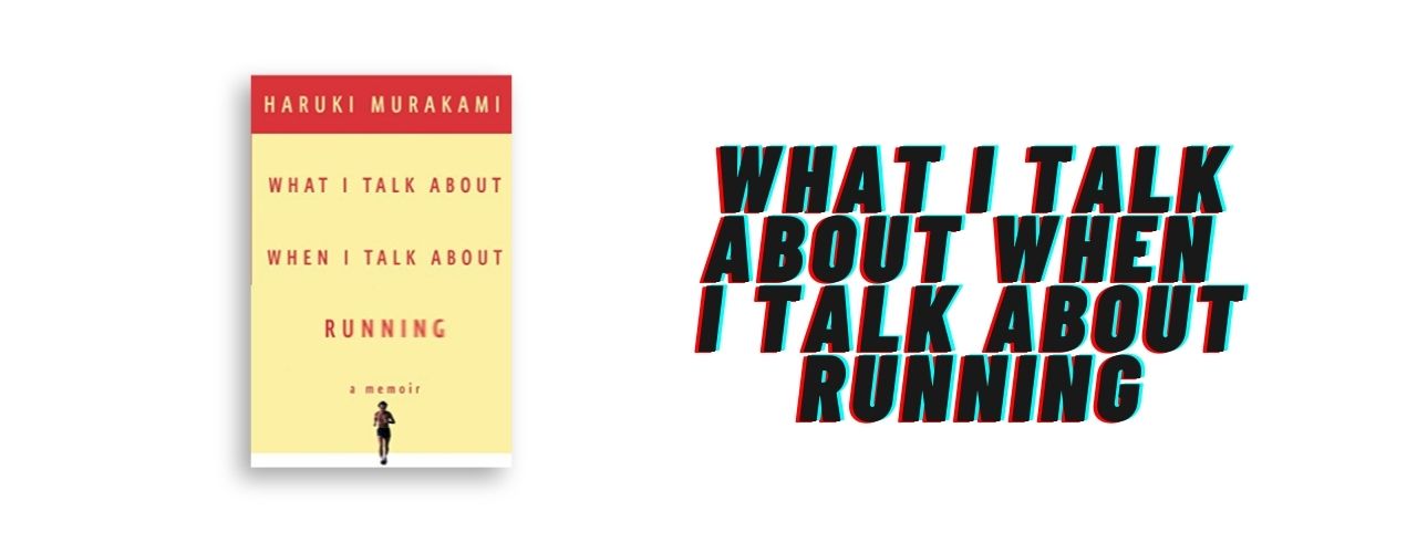 Critique de What I talk About when i talk about running