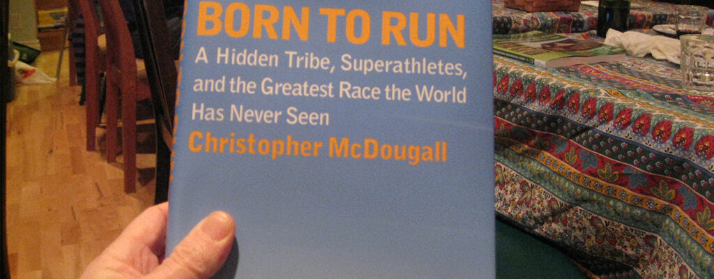 Comment Born to run de McDougall a changé ma vision du running ?