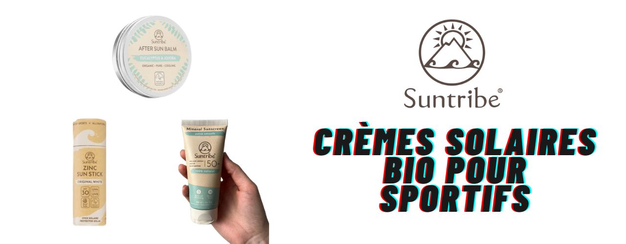 Test des crèmes solaires bio Suntribe : Incontournables pour faire du sport au soleil