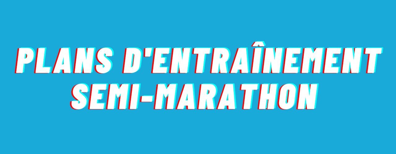 Tous les plans d'entrainement running (5km, 10km, semi-marathon