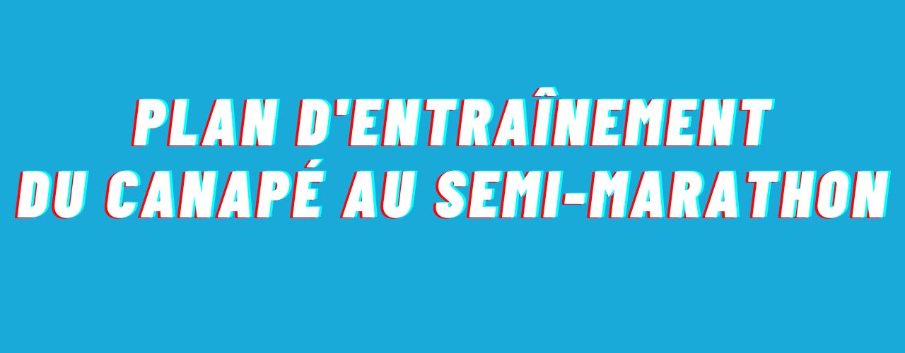 Plans d’entrainement semimarathon PDF gratuit Athlé expliqué